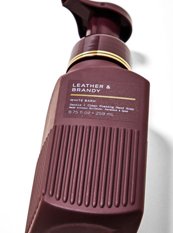 Leather & Brandy Gentle & Clean Foaming Hand Soap Gentle & Clean Foaming Hand Soap