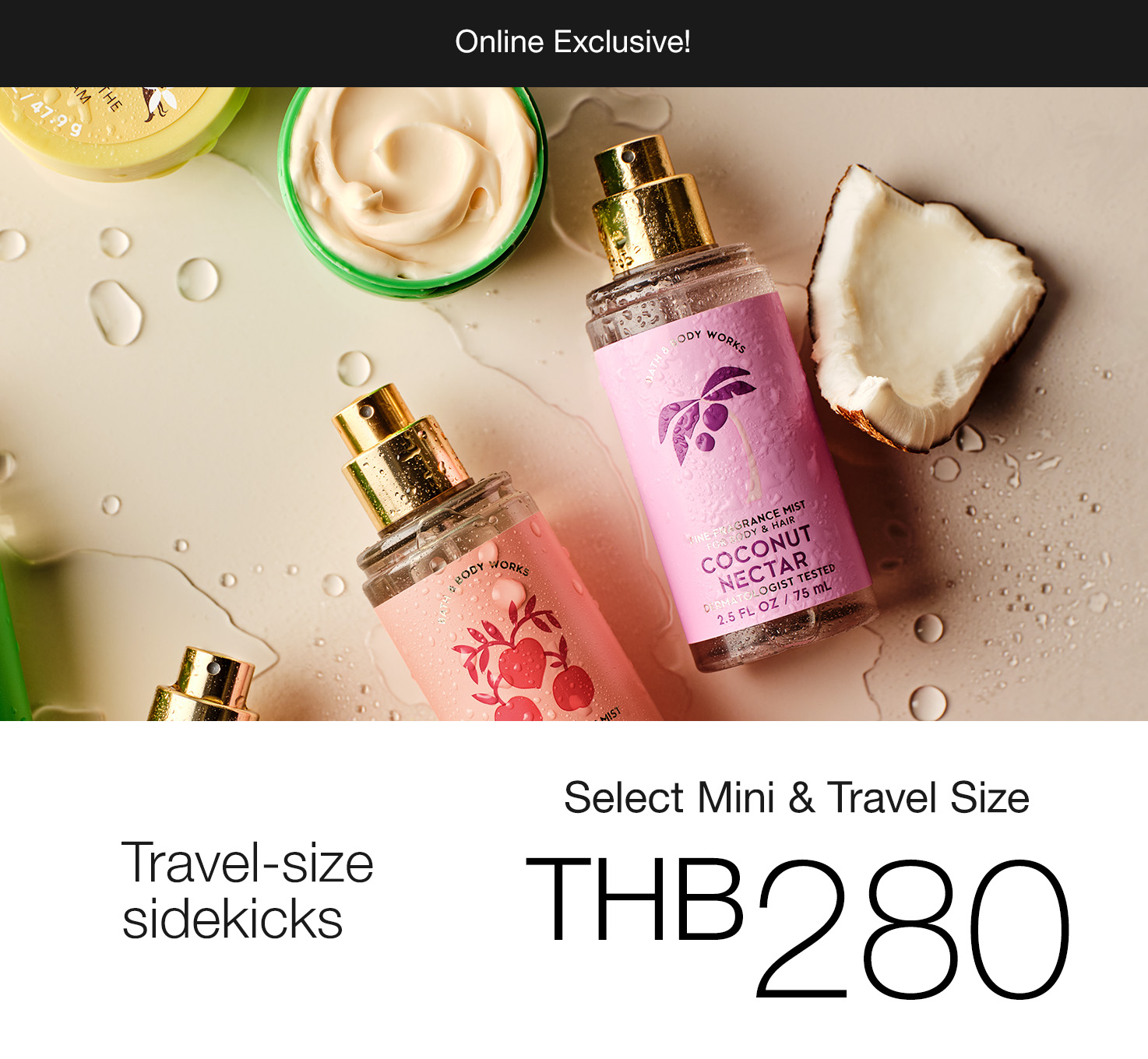 Mini & Travel Size, Buy 1 for THB280