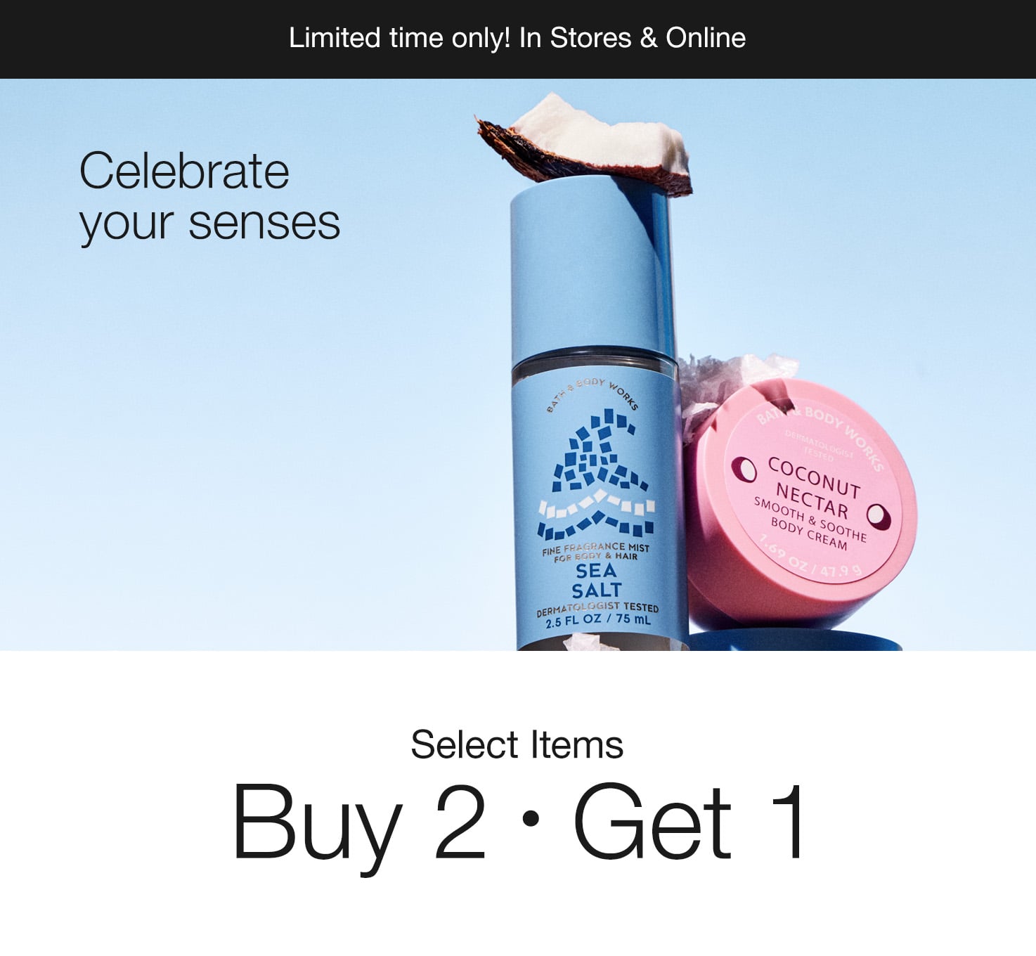 Select Items, Buy 2 Get 1 FREE 